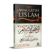 Explication des Annulatifs de l'Islam [Ar-Râjihî]